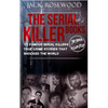 The Serial Killer Books: 15 Famous Serial Killers True Crime Stories That Shocked The World - Paperback
