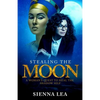 Stealing the Moon: A Woman's Quest to Heal the Shadow Self - Paperback