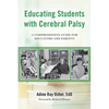 Educating Students with Cerebral Palsy - Paperback