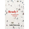 Ready?: Evangelism for Everyone - Paperback