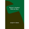 Harper's Outdoor Book for Boys - Paperback