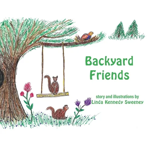 Backyard Friends - Paperback