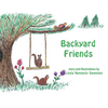 Backyard Friends - Paperback
