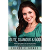 Glitz, Glamour & God - Paperback