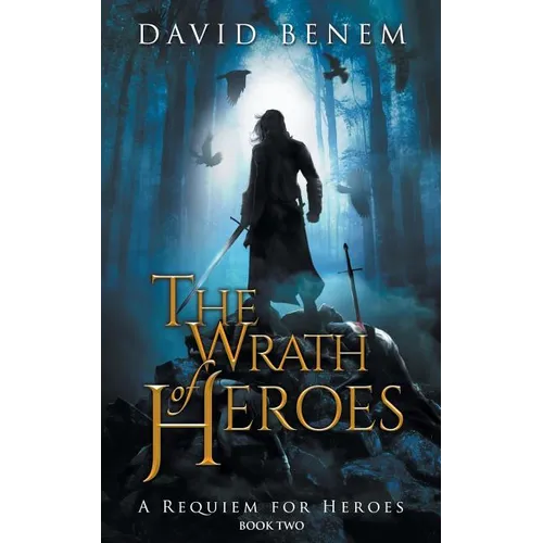The Wrath of Heroes - Paperback