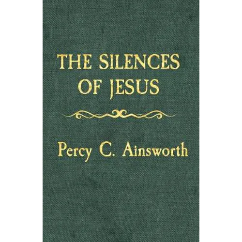 The Silences of Jesus: Updated Edition - Paperback