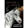 Gower of the Hills - Paperback
