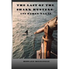 The Last of The Shark Hunters: And other yarns - Paperback
