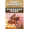 Comanche Dawn - Paperback