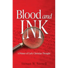 Blood and Ink: A Primer of Early Christian Thought - Paperback