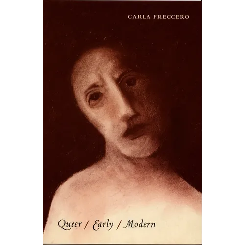 Queer/Early/Modern - Paperback