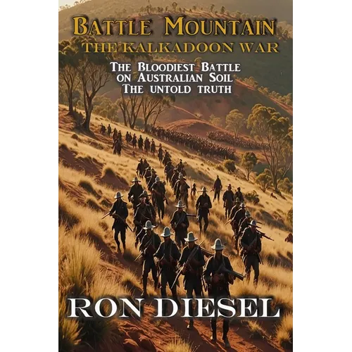 Battle Mountain: The Kalkadoon war - Paperback