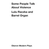 Some People Talk about Violence - Paperback