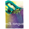 Milk Tongue - Paperback