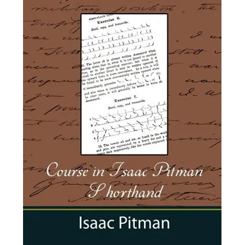 Course in Isaac Pitman Shorthand - Paperback