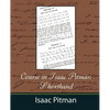 Course in Isaac Pitman Shorthand - Paperback