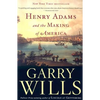 Henry Adams and the Making of America - Paperback