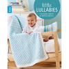 Little Lullabies--Easy Blankets with Beautiful Color Patterns! - Paperback