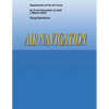 Air Navigation (Air Force Pamphlet 11-216) - Paperback