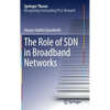 The Role of Sdn in Broadband Networks - Hardcover
