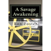 The Savage Awakening: A Preppers Perspective - Paperback