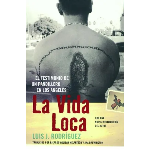 La Vida Loca (Always Running): El Testimonio de Un Pandillero En Los Angeles - Paperback