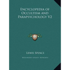 Encyclopedia of Occultism and Parapsychology V2 - Hardcover