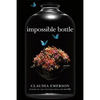 Impossible Bottle: Poems - Paperback