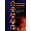 Consequence Management: Operational Principles for Managing the Consequence of a Catastrophic Incident Involving Chemical, Biological, Radiolo - Paperback