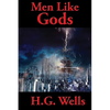 Men Like Gods: A Positronic Book - Paperback