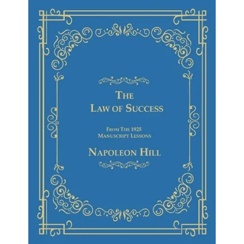 The Law of Success From The 1925 Manuscript Lessons - Paperback