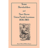 Some Slaveholders and Their Slaves, Union Parish, Louisiana, 1839-1865 - Paperback