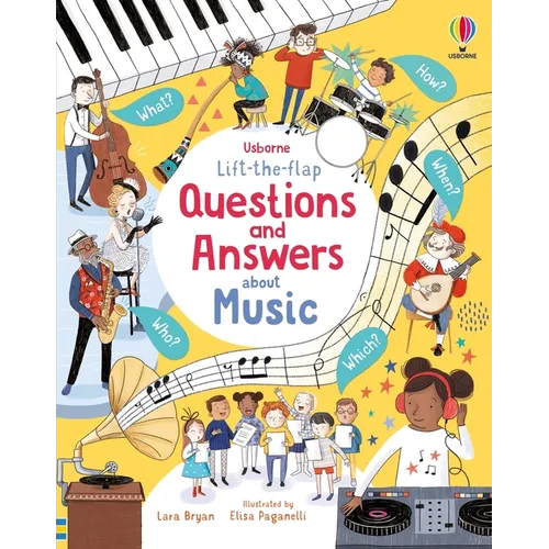 Lift-The-Flap Questions and Answers about Music - Board Book