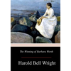 The Winning of Barbara Worth - Paperback