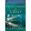 Escuchando del Cielo: Hearing from Heaven (Spanish) - Paperback