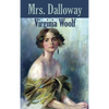 Mrs. Dalloway: A Modernist Novel of Memory and Post-War London - Hardcover