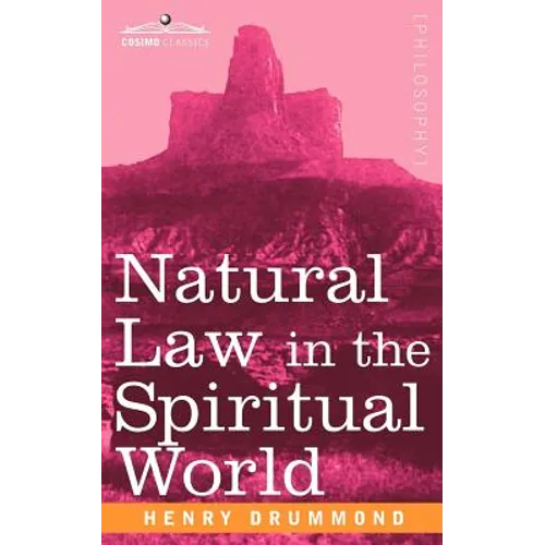 Natural Law in the Spiritual World - Paperback