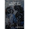 My poetry depicts you: An anthology of contemporary Kurdish poetry - Paperback