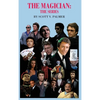 The Magician-The Series - Hardcover