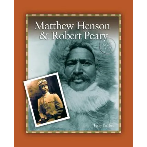 Matthew Henson & Robert Peary - Paperback
