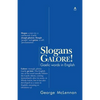 Slogans Galore!: Gaelic words in English - Paperback