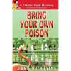Bring Your Own Poison - Paperback