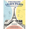 Two Trains Leave Paris: Number Problems for Word People - Paperback