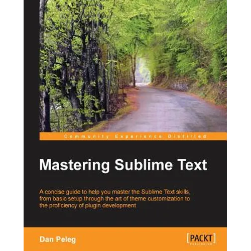 Mastering Sublime Text - Paperback
