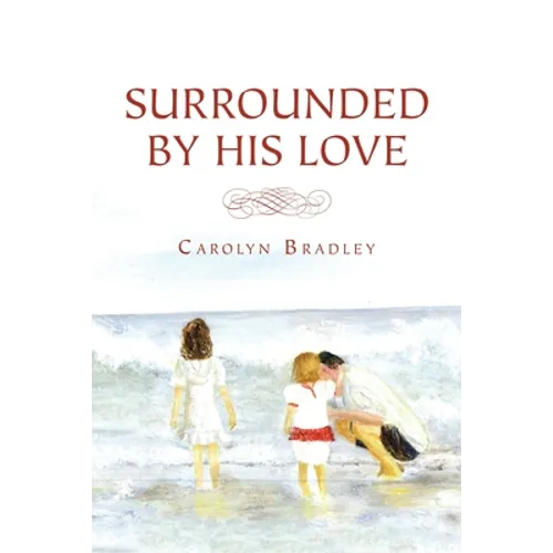 Surrounded by His Love - Paperback
