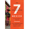 The Seven Keys to Communicating in Mexico: An Intercultural Approach - Hardcover