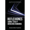 Reflexiones Sobre Ética Y Derechos Humanos: Casos Emblemáticos - Paperback