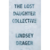 The Lost Daughter Collective - Paperback