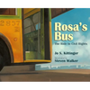 Rosa's Bus: The Ride to Civil Rights - Paperback