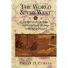 The World and the West: The European Challenge and the Overseas Response in the Age of Empire - Paperback